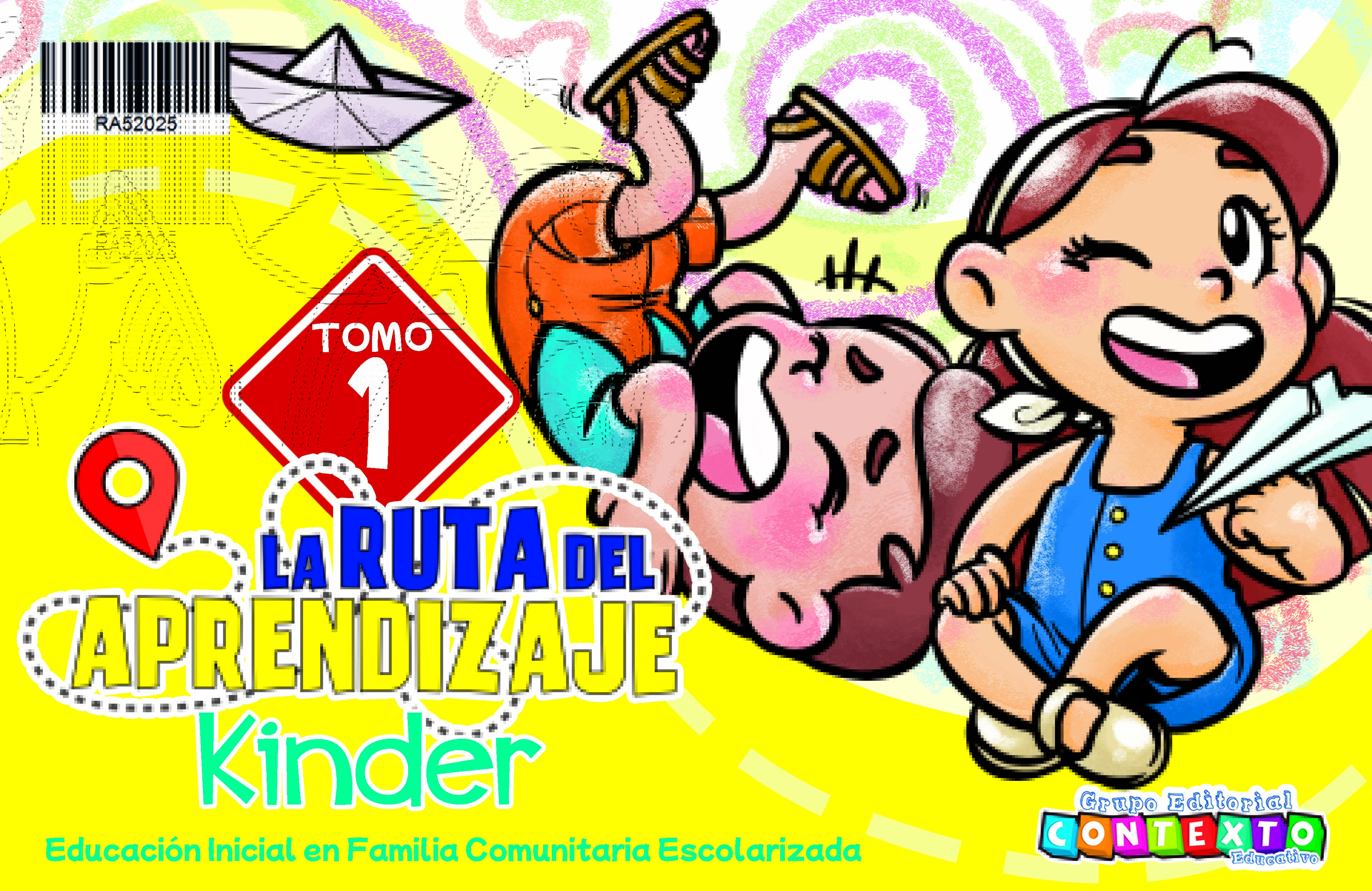 LA RUTA DEL APRENDIZAJE KINDER - TOMO I